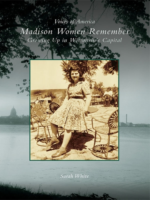 Title details for Madison Women Remember by Sarah White - Available